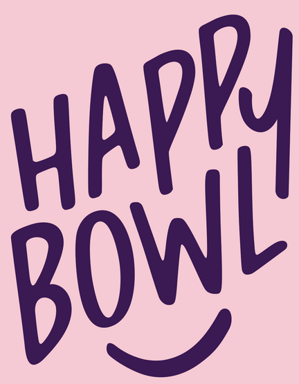 HAPPY BOWL